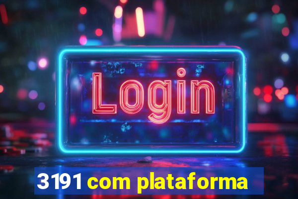 3191 com plataforma